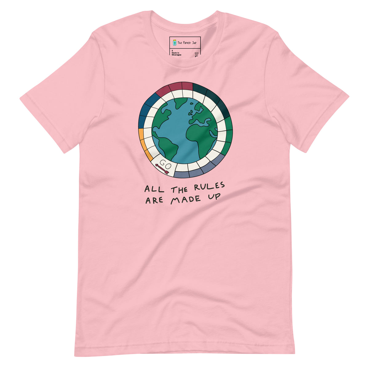 All the rules are made up t-shirt – The Forest Jar